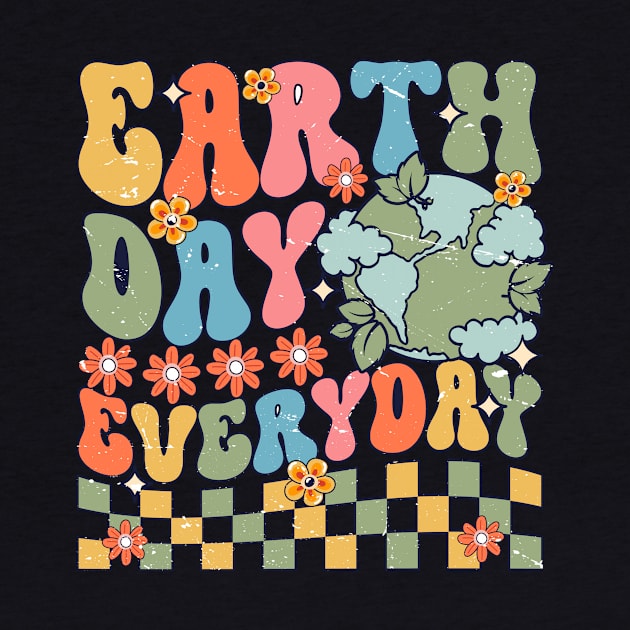 Earth Day Everyday Earth Day 2024 Environment by Visual Vibes